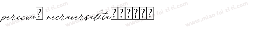 perecwo5 necraversalita字体转换